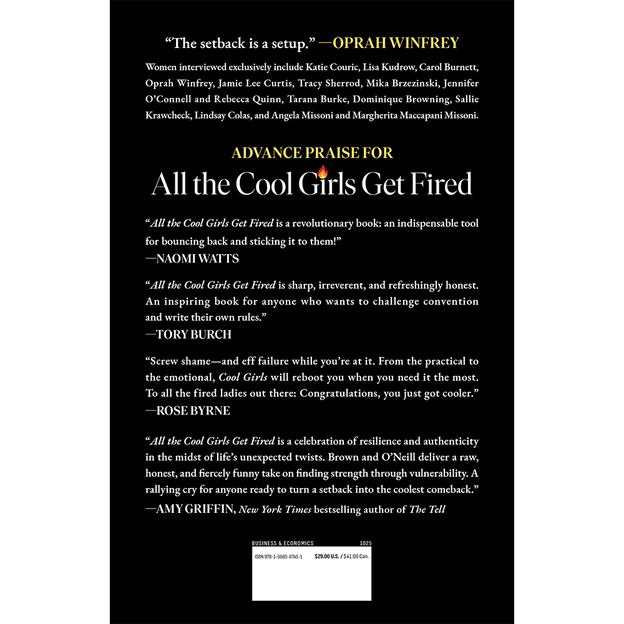 All the Cool Girls Get Fired: How to Let Go of Being Let Go and Come Back on Top